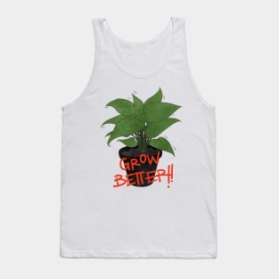 GROW BETTER Tank Top